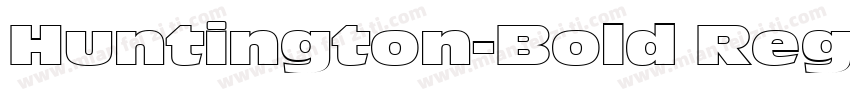 Huntington-Bold Regu字体转换